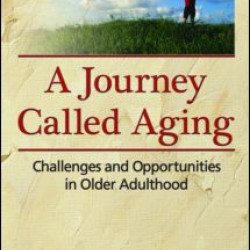 A Journey Called Aging