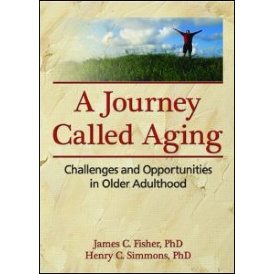 A Journey Called Aging A Journey Called Aging