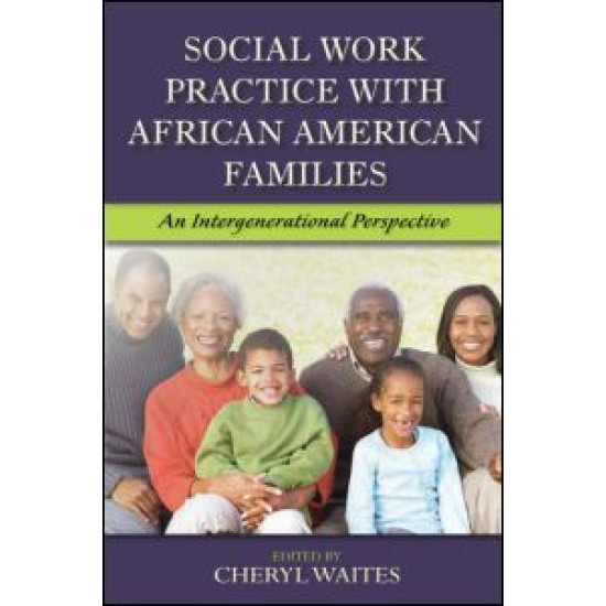 Social Work Practice with African American Families Social Work Practice with African American Families