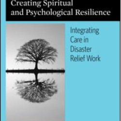 Creating Spiritual and Psychological Resilience