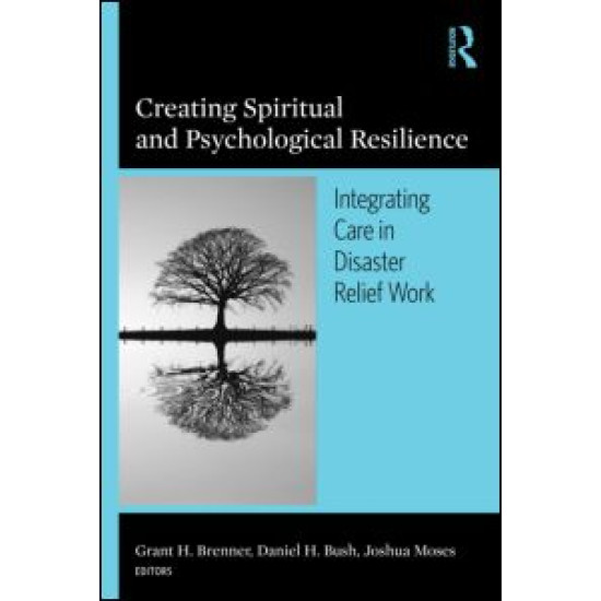 Creating Spiritual and Psychological Resilience