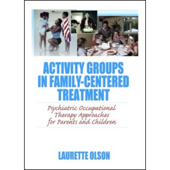 Activity Groups in Family-Centered Treatment