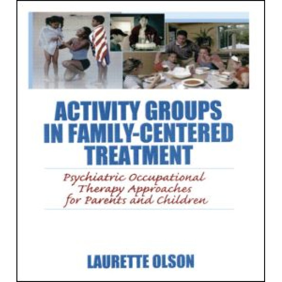 Activity Groups in Family-Centered Treatment