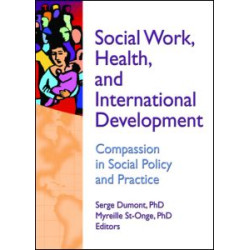 Social Work, Health, and International Development Social Work, Health, and International Development