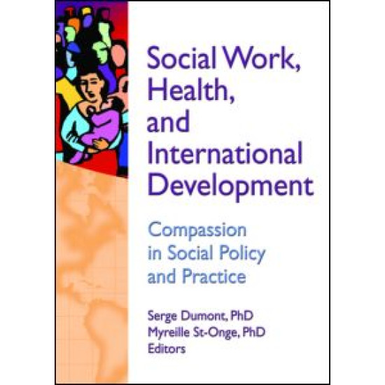 Social Work, Health, and International Development Social Work, Health, and International Development