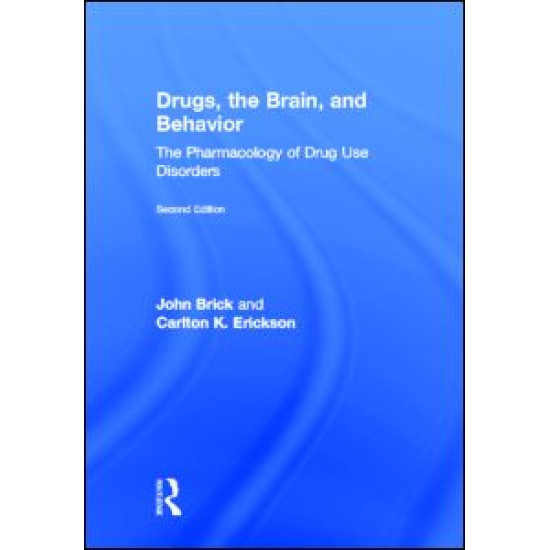 Drugs, the Brain, and Behavior Drugs, the Brain, and Behavior