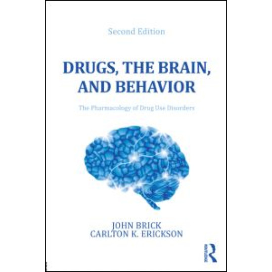 Drugs, the Brain, and Behavior Drugs, the Brain, and Behavior