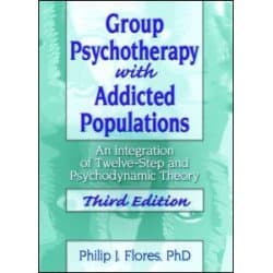 Group Psychotherapy with Addicted Populations
