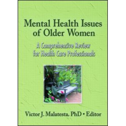 Mental Health Issues of Older Women Mental Health Issues of Older Women