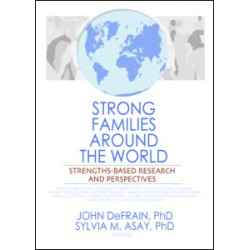 Strong Families Around the World Strong Families Around the World