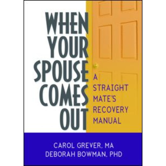 When Your Spouse Comes Out When Your Spouse Comes Out