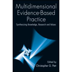 Multidimensional Evidence-Based Practice Multidimensional Evidence-Based Practice