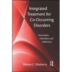 Integrated Treatment for Co-Occurring Disorders Integrated Treatment for Co-Occurring Disorders
