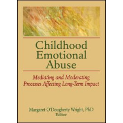 Childhood Emotional Abuse Childhood Emotional Abuse