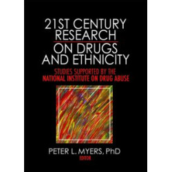 21st Century Research on Drugs and Ethnicity