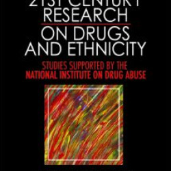 21st Century Research on Drugs and Ethnicity