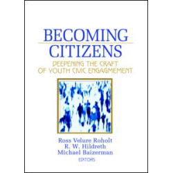 Becoming Citizens Becoming Citizens