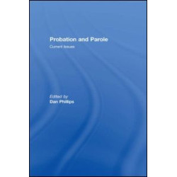 Probation and Parole Probation and Parole