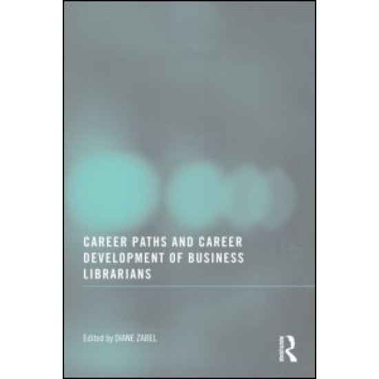 Career Paths and Career Development of Business Librarians