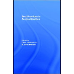 Best Practices in Access Services Best Practices in Access Services