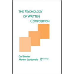 The Psychology of Written Composition The Psychology of Written Composition