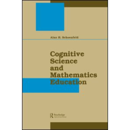 Cognitive Science and Mathematics Education