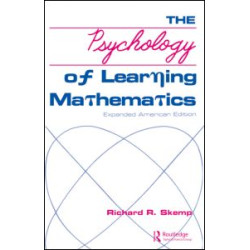 The Psychology of Learning Mathematics The Psychology of Learning Mathematics
