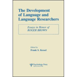 The Development of Language and Language Researchers