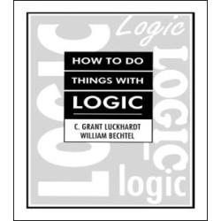 How To Do Things With Logic How To Do Things With Logic