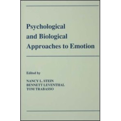 Psychological and Biological Approaches To Emotion Psychological and Biological Approaches To Emotion