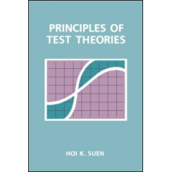 Principles of Test Theories Principles of Test Theories