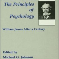 Reflections on the Principles of Psychology Reflections on the Principles of Psychology
