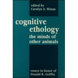 Cognitive Ethology Cognitive Ethology