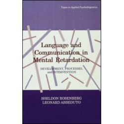 Language and Communication in Mental Retardation Language and Communication in Mental Retardation