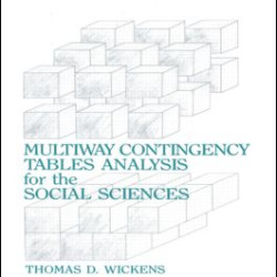 Multiway Contingency Tables Analysis for the Social Sciences