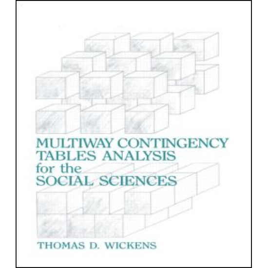 Multiway Contingency Tables Analysis for the Social Sciences