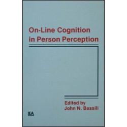 On-line Cognition in Person Perception On-line Cognition in Person Perception