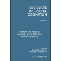 Content and Process Specificity in the Effects of Prior Experiences Content and Process Specificity in the Effects of Prior Experiences