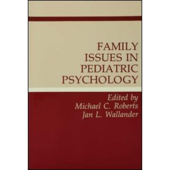 Family Issues in Pediatric Psychology