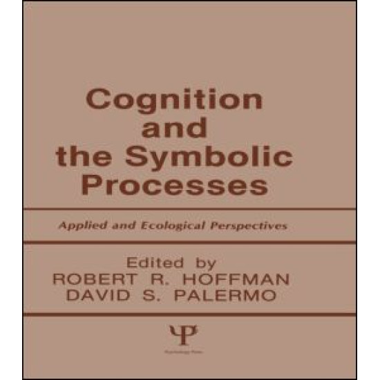 Cognition and the Symbolic Processes
