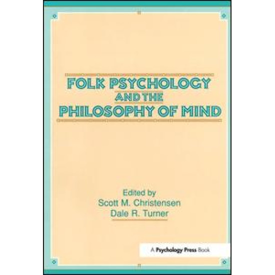 Folk Psychology and the Philosophy of Mind