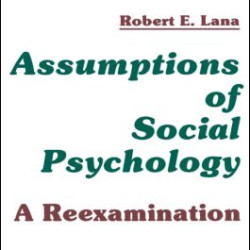 Assumptions of Social Psychology Assumptions of Social Psychology