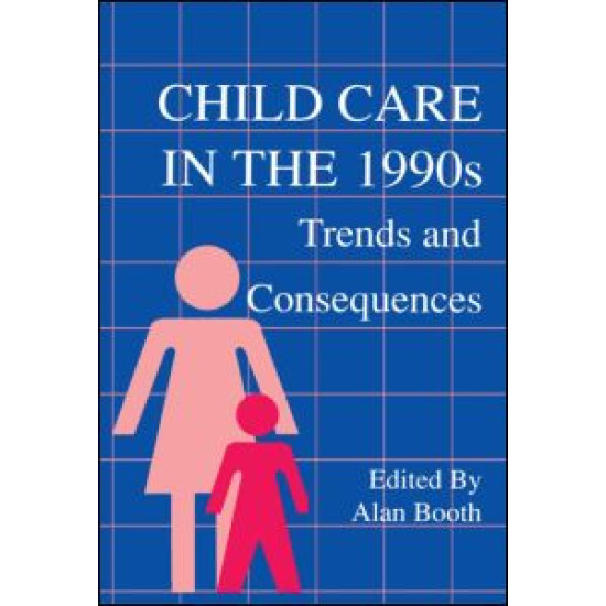 Child Care in the 1990s