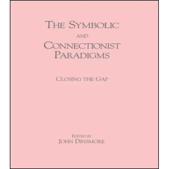 The Symbolic and Connectionist Paradigms