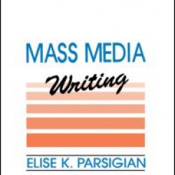 Mass Media Writing Mass Media Writing