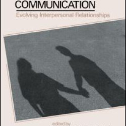 Interpersonal Communication Interpersonal Communication
