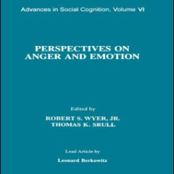 Perspectives on Anger and Emotion Perspectives on Anger and Emotion