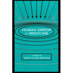 Human Error in Medicine Human Error in Medicine