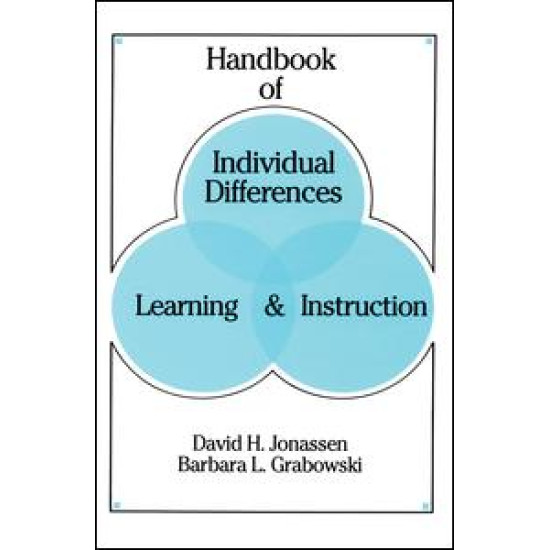 Handbook of Individual Differences, Learning, and Instruction