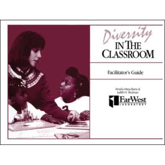 A Facilitator's Guide To Diversity in the Classroom A Facilitator's Guide To Diversity in the Classroom